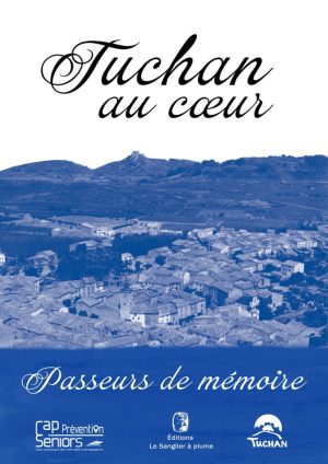 Couverture du livre Tuchan au cœur – Passeurs de mémoire